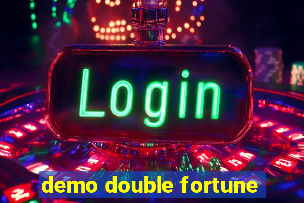 demo double fortune